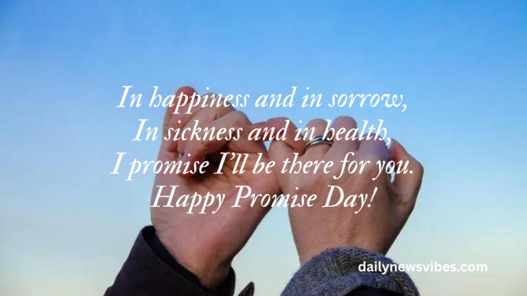 Happy Promise Day 2023: Quotes, Wishes and Messages – DailyNewsVibes
