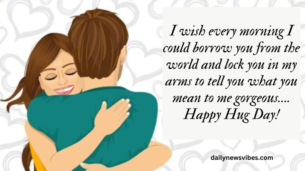 Happy Hug Day 2023: Quotes, Wishes and Messages